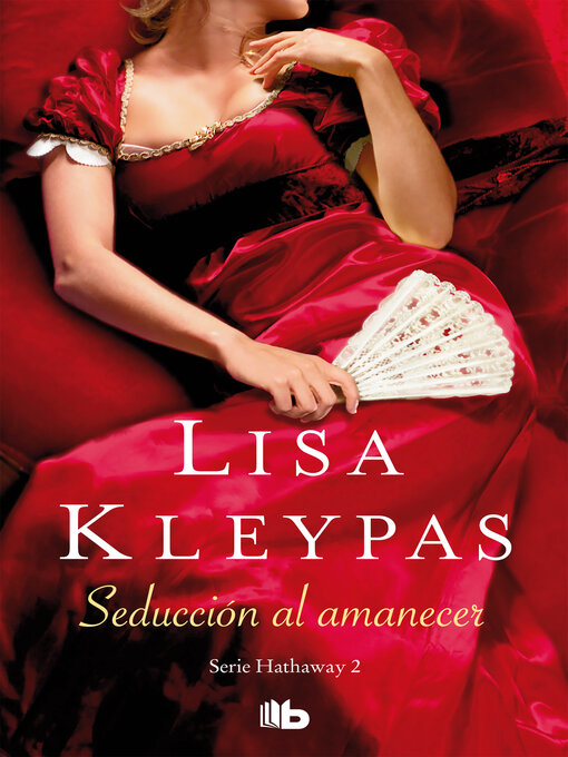 Title details for Seducción al amanecer (Serie Hathaways 2) by Lisa Kleypas - Available